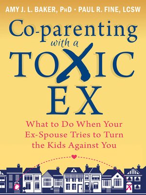 cover image of Co-parenting with a Toxic Ex